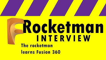 Learn Fusion 360 - Rocketman