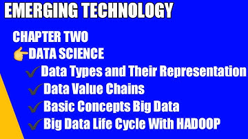 Introduction to Emerging Technology-chapter2-Data Science