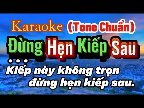 KARAOKE. ĐỪNG HẸN