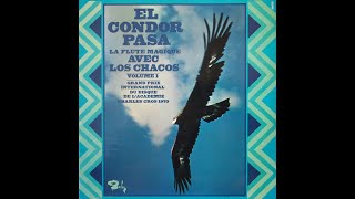 Los Chacos Volume 1 "El condor pasa" - 1970