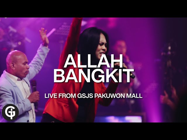 Allah Bangkit (GMB) | Cover by GSJS Worship class=