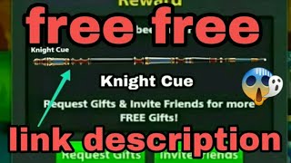 || Knight Cue || Again Work Get Reward 8 Ball Pool Free Link screenshot 2