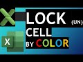 Lock Cells & Protect Worksheet - By Cell Color or Formatting