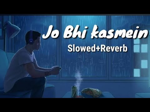 Jo bhi kasmein slowedreverb midnight relex song  brokenheart  moodoffstatus  music  sad  sadsong