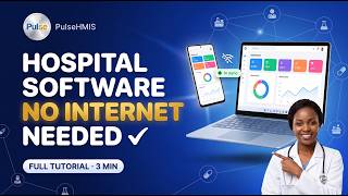 Hospital software that works with NO internet 🏥⚡ PulseHMIS full tutorial screenshot 3