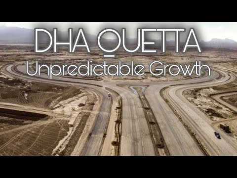 DHA QUETTA | Unpredictable Growth