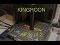 kingroon KP3s Part 2: evaluating claims and initial print problems