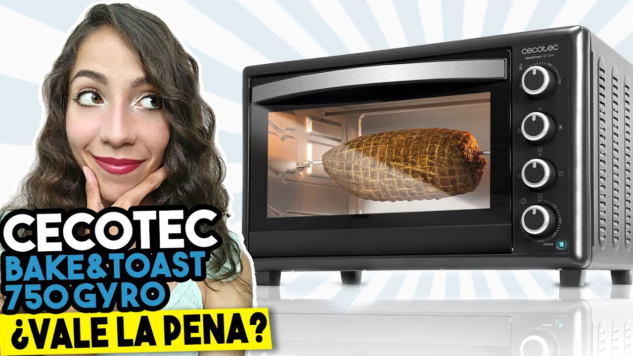 DESCUBRE el Horno de sobremesa Cecotec Bake&Toast 750 Gyro ▷Análisis,  Ventajas y Desventajas◁ 