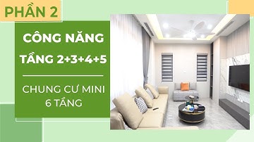 Biến Nhà 2.5 Tầng Ngõ Hẹp Thành Chung Cư Mini 6 Tầng: Tầng 2-5 Vừa Cho Thuê Vừa Ở Tiện Lợi I PHẦN 2