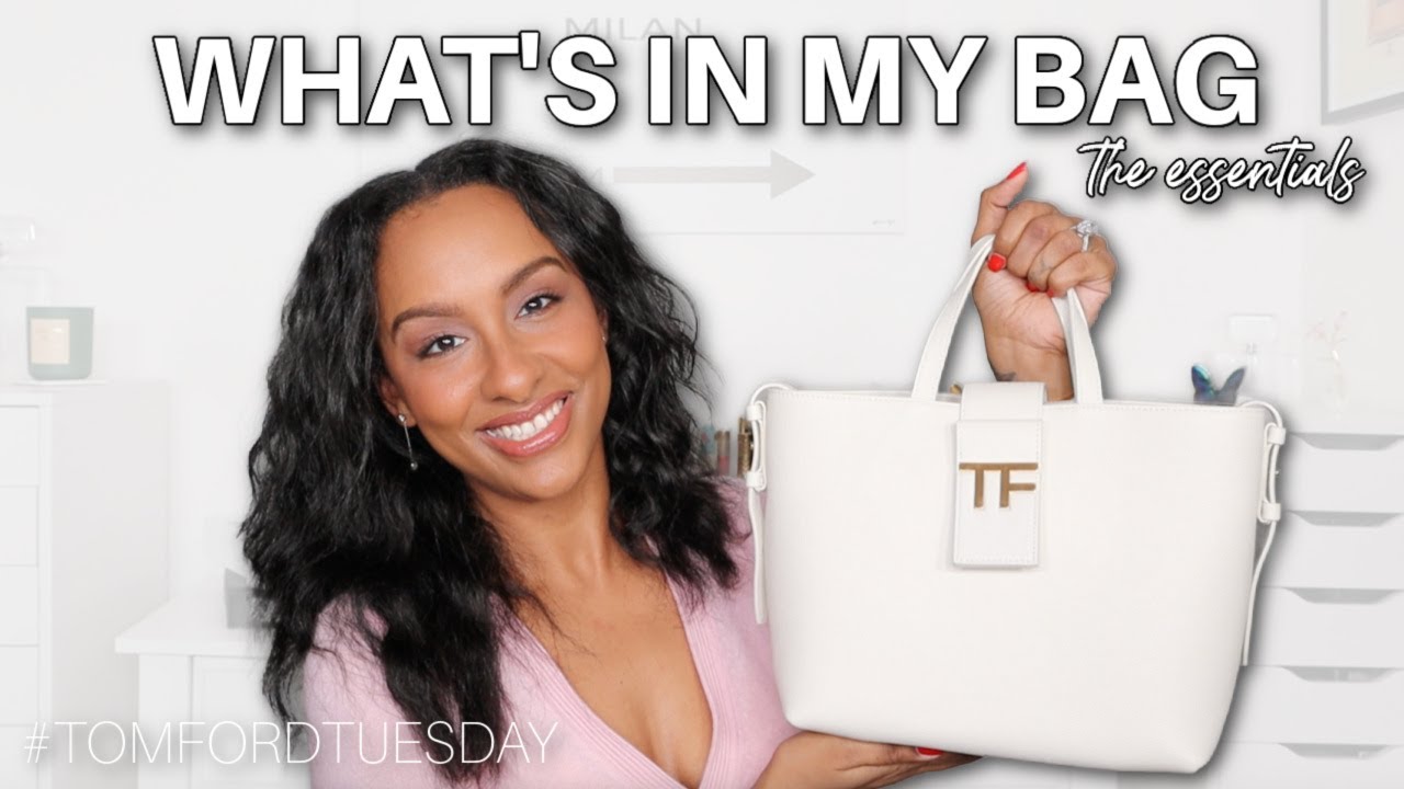What's in my bag | Everyday Essentials | TOM FORD Mini East West Tote ...
