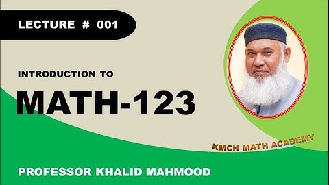 Math-123 | Introduction to Math-123 | Syllabus & Scheme of Study math-123 | KMCH Math Academy |
