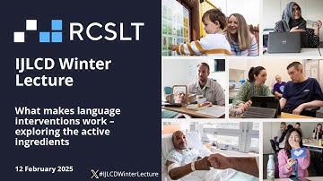 IJLCD Winter Lecture 2025: What makes language interventions work – exploring the active ingredients