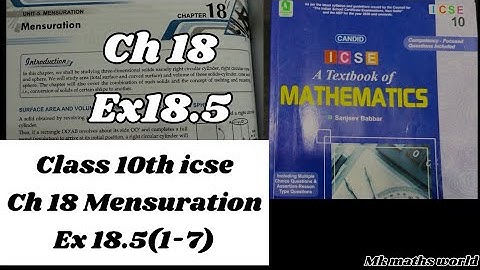 Class 10th icse maths Ch 18 Mensuration Ex 18.5(1-7)