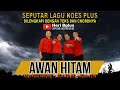 Awan hitam koes plus cover by bplus band