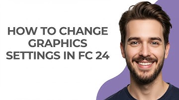How To Change Graphics Settings In Fc 24 - GUIDE!