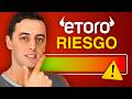 Cómo funciona el RIESGO en eToro (mucho cuidado!)