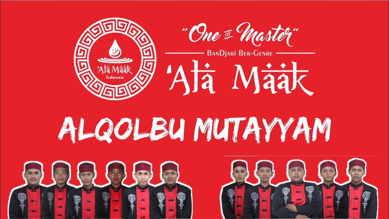 Ala Maak - Alqolbu Mutayyam