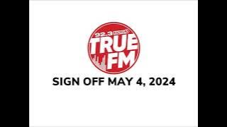 DWFM 92.3 MHz Radyo5 True FM Sign OFF May 4, 2024