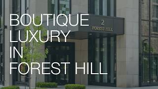 2 Forest Hill Road | Inside Toronto’s Most Exclusive Private Residences