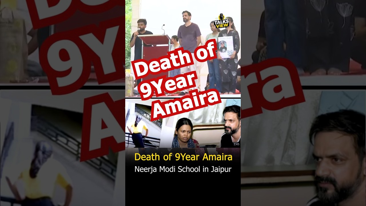 Jaipur School Tragedy What Happened to 9 Year Old Amaira  #talksview #cjp