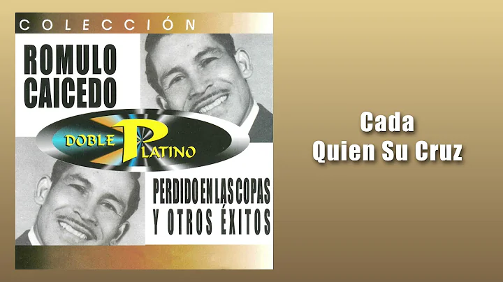 Cada Quien Su Cruz - Rmulo Caicedo | Msica Popular