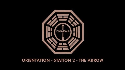 The DHARMA Initiative - The Arrow - Orientation (Short Intro)