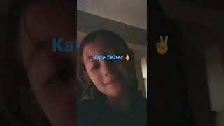 To Kate fisher watch this vid To Kate fisher watch this vid