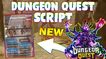 *NEW* Dungeon Quest Script GUI (PASTEBIN 2024) (AUTO SKILL,  AUTOFARM MOBS, AUTO FAST CLICK)