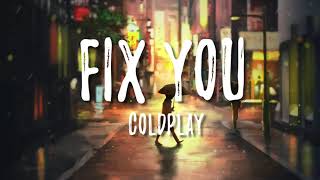 Fix You - Coldplay ( Lyrics + vietsub )