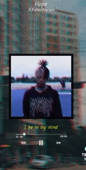 story WA xxxtentacion - hope