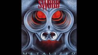 Sword - Metalized (Full Album) HQ