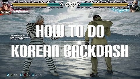 Tekken 7: How To Korean Backdash Guide/Tutorial Step By Step