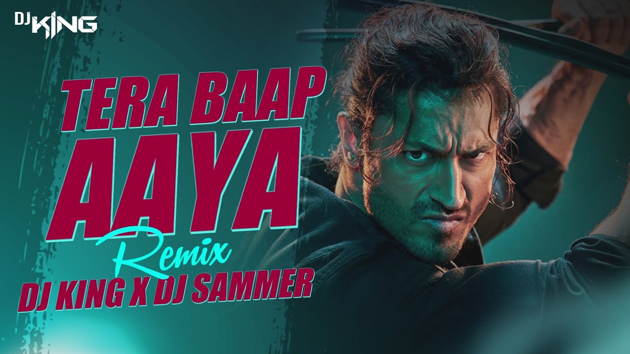 TERA BAAP AAYA  REMIX  DJ KING  DJ SAMMER  KINGNATION VOL 2 I Commando 3  Vidyut Jammwal