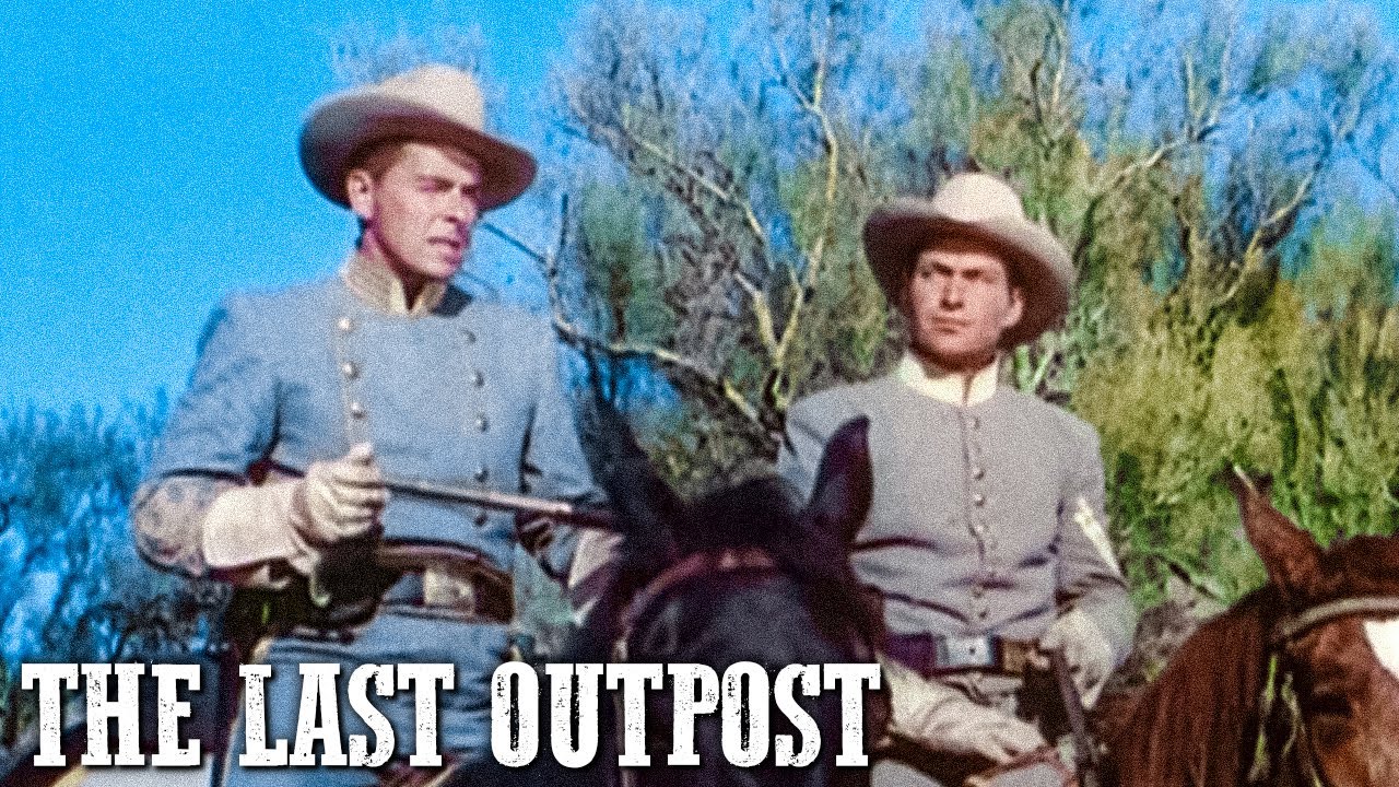 Download The Last Outpost | RONALD REAGAN | American Western | Old Cowboy Movie