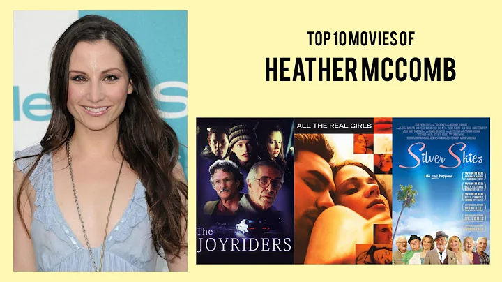 Heather McComb Top 10 Movies of Heather McComb| Be...