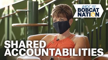 Shared Accountabilities | Back to Bobcat Nation