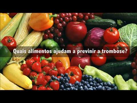 Vídeo: Prevenção De Trombose - 5 Principais Alimentos Proibidos Para Trombose