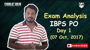 IBPS PO Exam Analysis   Day-1 (07 Oct 2017) || Overview IBPS PO Prelims