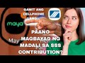 PAANO MAGBAYAD NG SSS CONTRIBUTION GAMIT ANG MAYA APPS?Vlog#168#delsarttv#nature #drawing#arts
