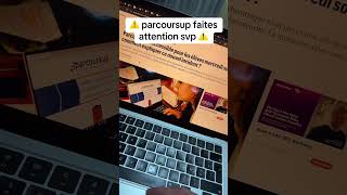 ⚠️ parcoursup faites attention svp ⚠️ #parcoursup #bac #bacpro #lettredemotivation #voeux