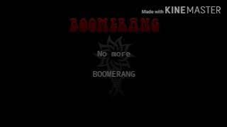 Boomerang-No more(Lyric)