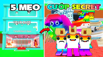 5 MẸO ĂN CƯỚP SECRET TỐT NHẤT MÀ BẠN CHƯA BIẾT TRONG STEAL A BRAINROT