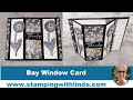 Bay Window Fun Fold Card