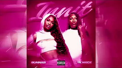 BunnaB, YKNiece - Innit (Clean Version)