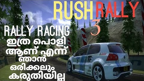 Rush rally 3 racing game in android | malayalam | game play with high graphics