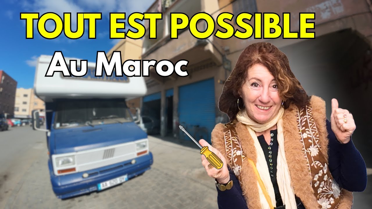 Notre camping car a été sauvé au Maroc