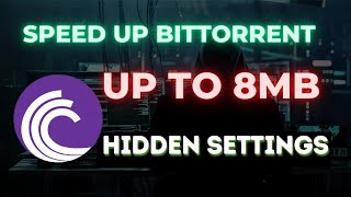 How To Speed Up Bittorrent - 3x Faster (2023)
