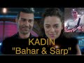 ALBERTO ÁLVAREZ - KADIN : MUJER : WOMAN Serie TV "Bahar & Sarp" MÚSICA / MUSIC