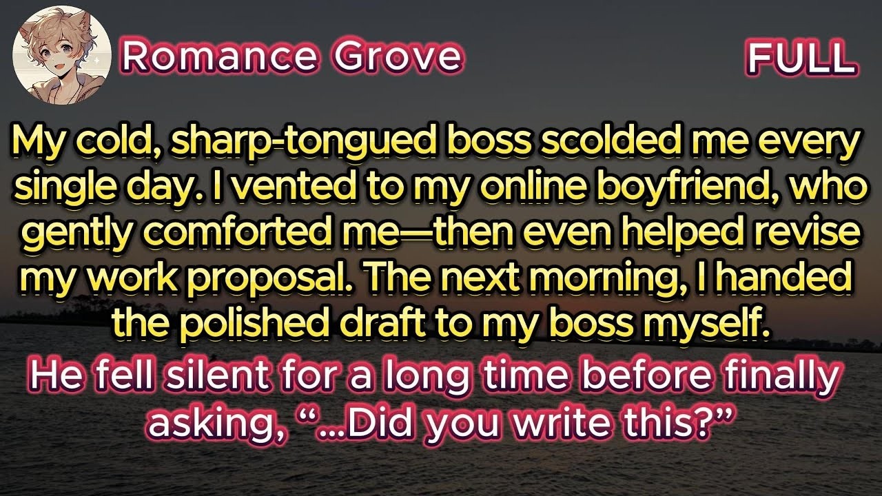 My cold boss mocked me daily—until I gave him a proposal edited by my online boyfriend  He froze