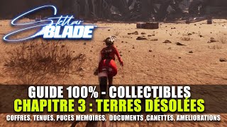 Stellar Blade : Guide 100% Collectibles : TERRES DÉSOLÉES (Coffres, Tenues, Puces, Canettes..)